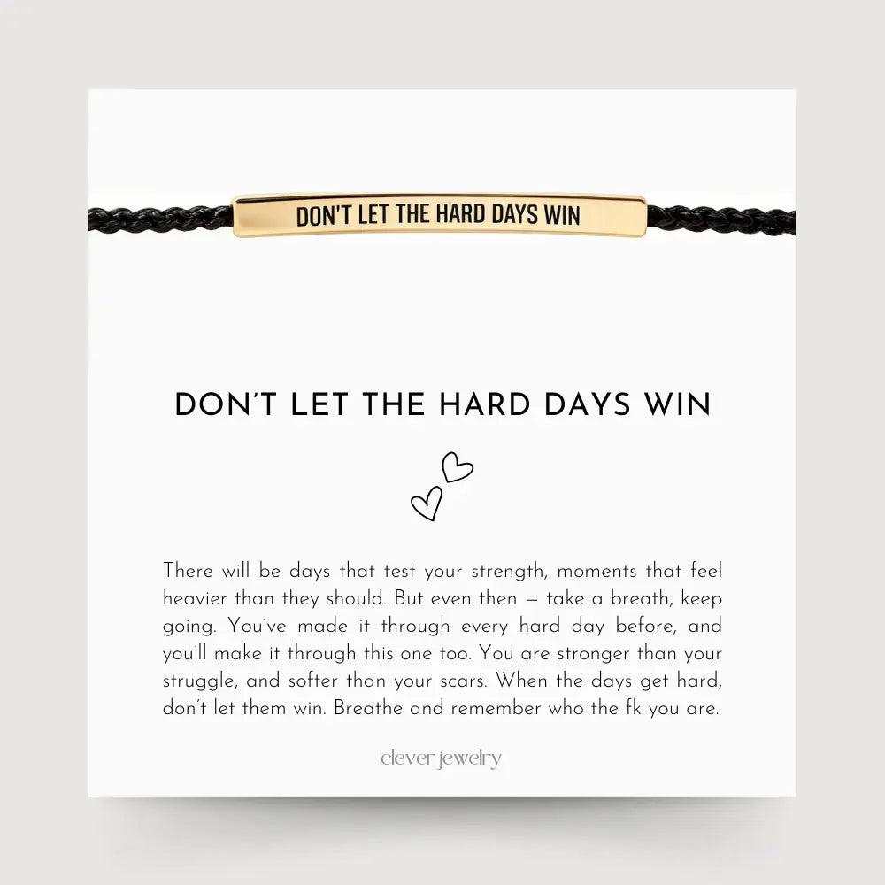 Conquer Tough Days - Inspirational Bracelet