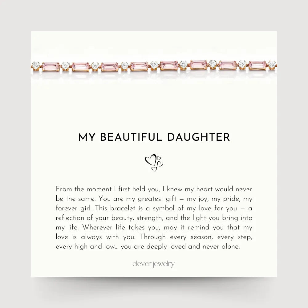 Forever in My Heart - Beautiful Daughter Bracelet